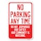 Signmission No Parking Anytime-Do Not Jeopardize O Heavy-Gauge Aluminum Sign, 12" x 18", A-1218-23765 A-1218-23765 - alternate 1